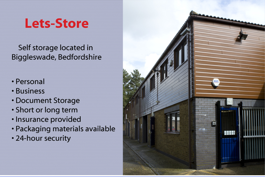 Lets-Store: Self storage located in Biggleswade, Bedfordshire. Personal. Business. Document storage. Short or long term. Insurance provided. Packaging materials available. 24-hour security.